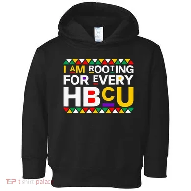 I'm Rooting For Every HBCU Toddler Hoodie