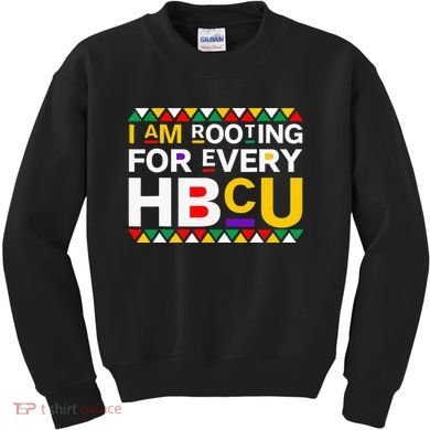 I'm Rooting For Every HBCU Kids Sweatshirt