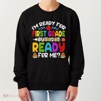 Im Ready For First Grade Back To School 1st Grade Women's Sweatshirt thumb 0