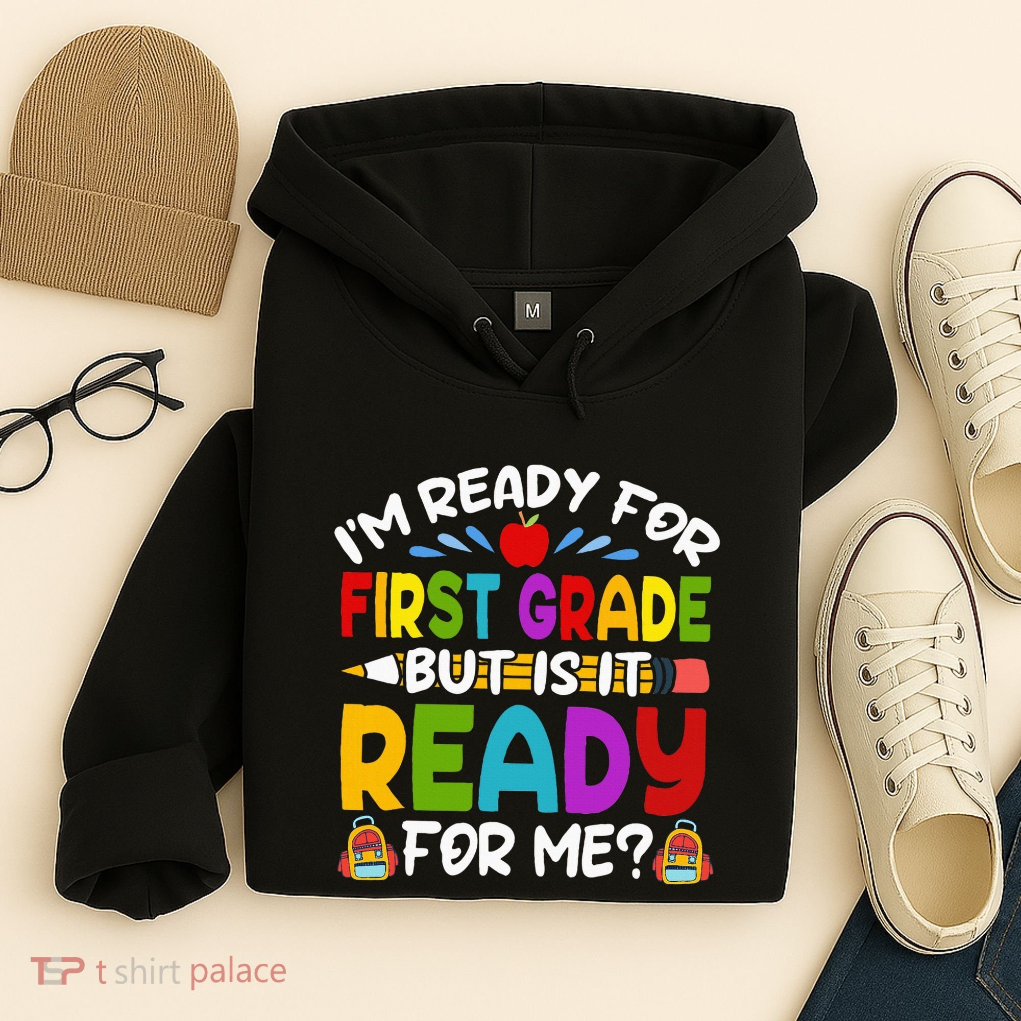 Im Ready For First Grade Back To School 1st Grade Hoodie