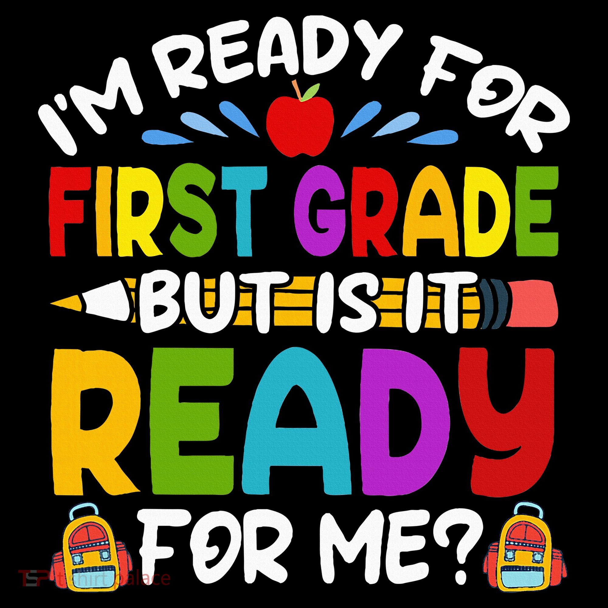 Im Ready For First Grade Back To School 1st Grade Sweatshirt