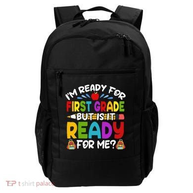 Im Ready For First Grade Back To School 1st Grade Backpack