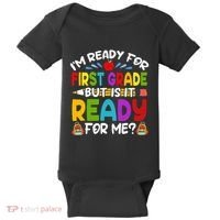 Im Ready For First Grade Back To School 1st Grade Baby Bodysuit thumb 0