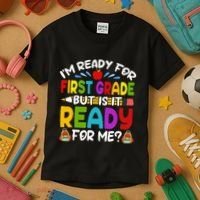 Im Ready For First Grade Back To School 1st Grade Kids T-Shirt thumb 3