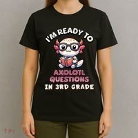 IM Ready For 3rd Grade Axolotl Questions Funny 3rd Grade T-Shirt thumb 4