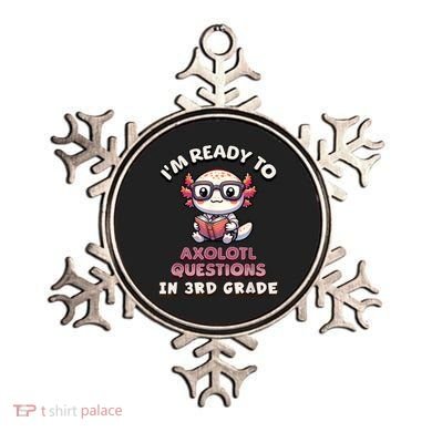IM Ready For 3rd Grade Axolotl Questions Funny 3rd Grade Ornament