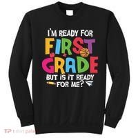 Im Ready For First Grade Funny Back To School 1st Grade Sweatshirt thumb 0