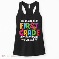 Im Ready For First Grade Funny Back To School 1st Grade Women's Tank Top thumb 0