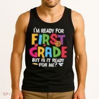 Im Ready For First Grade Funny Back To School 1st Grade Tank Top thumb 3