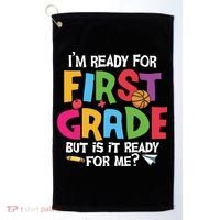 Im Ready For First Grade Funny Back To School 1st Grade Golf Towel thumb 0