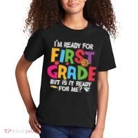 Im Ready For First Grade Funny Back To School 1st Grade Kids T-Shirt thumb 2