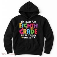 I'm Ready For 8th Grade Back To School First Day Of School Hoodie thumb 0