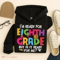 I'm Ready For 8th Grade Back To School First Day Of School Hoodie thumb 4