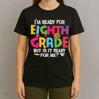 I'm Ready For 8th Grade Back To School First Day Of School T-Shirt thumb 4