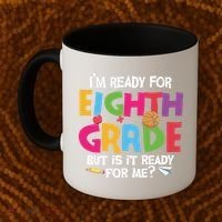 I'm Ready For 8th Grade Back To School First Day Of School Coffee Mug thumb 2