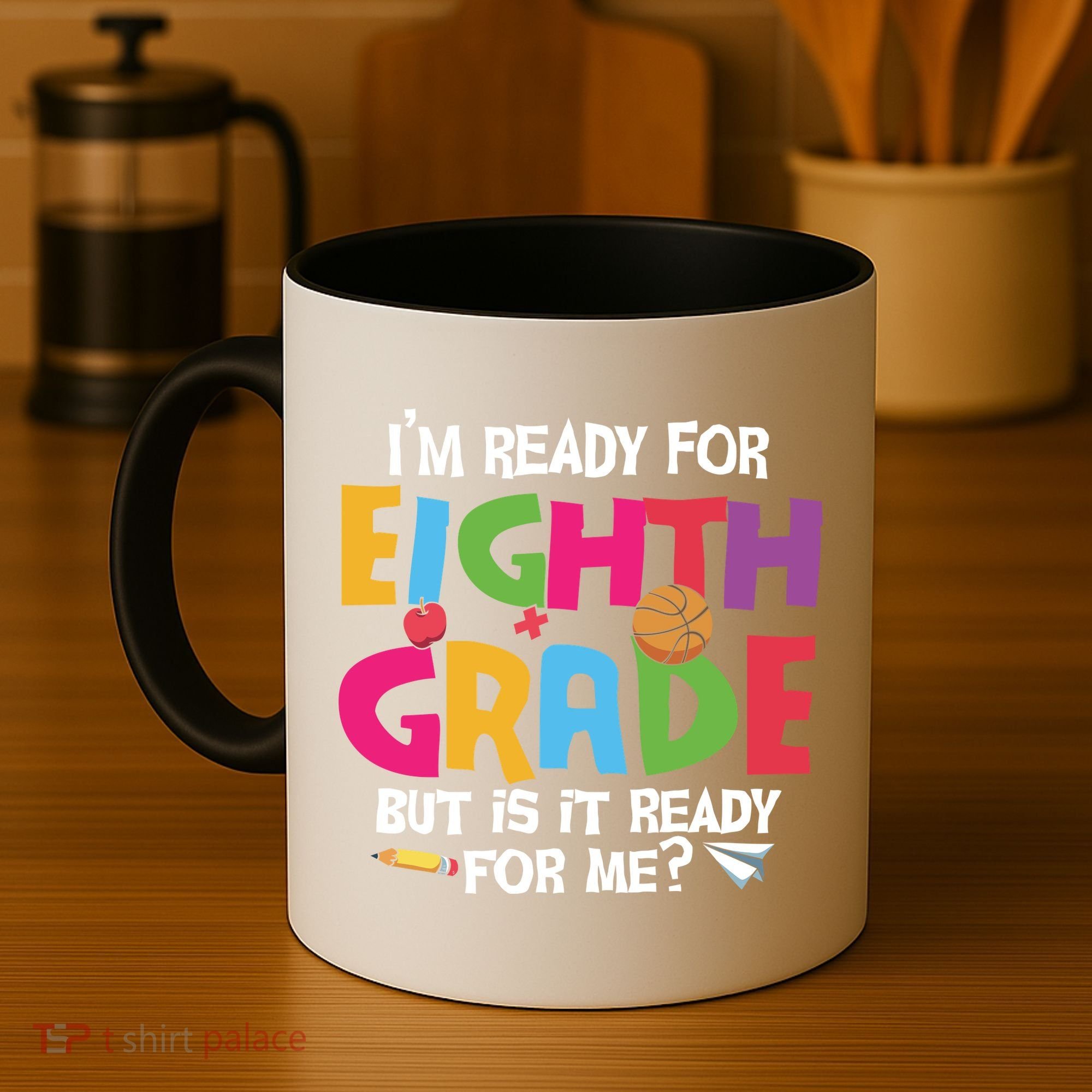 I'm Ready For 8th Grade Back To School First Day Of School Coffee Mug