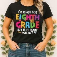 I'm Ready For 8th Grade Back To School First Day Of School Women's T-Shirt thumb 2
