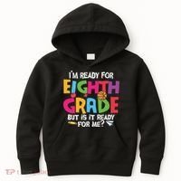 I'm Ready For 8th Grade Back To School First Day Of School Kids Hoodie thumb 0