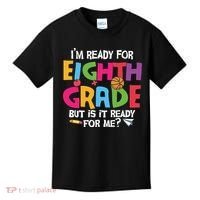 I'm Ready For 8th Grade Back To School First Day Of School Kids T-Shirt thumb 0