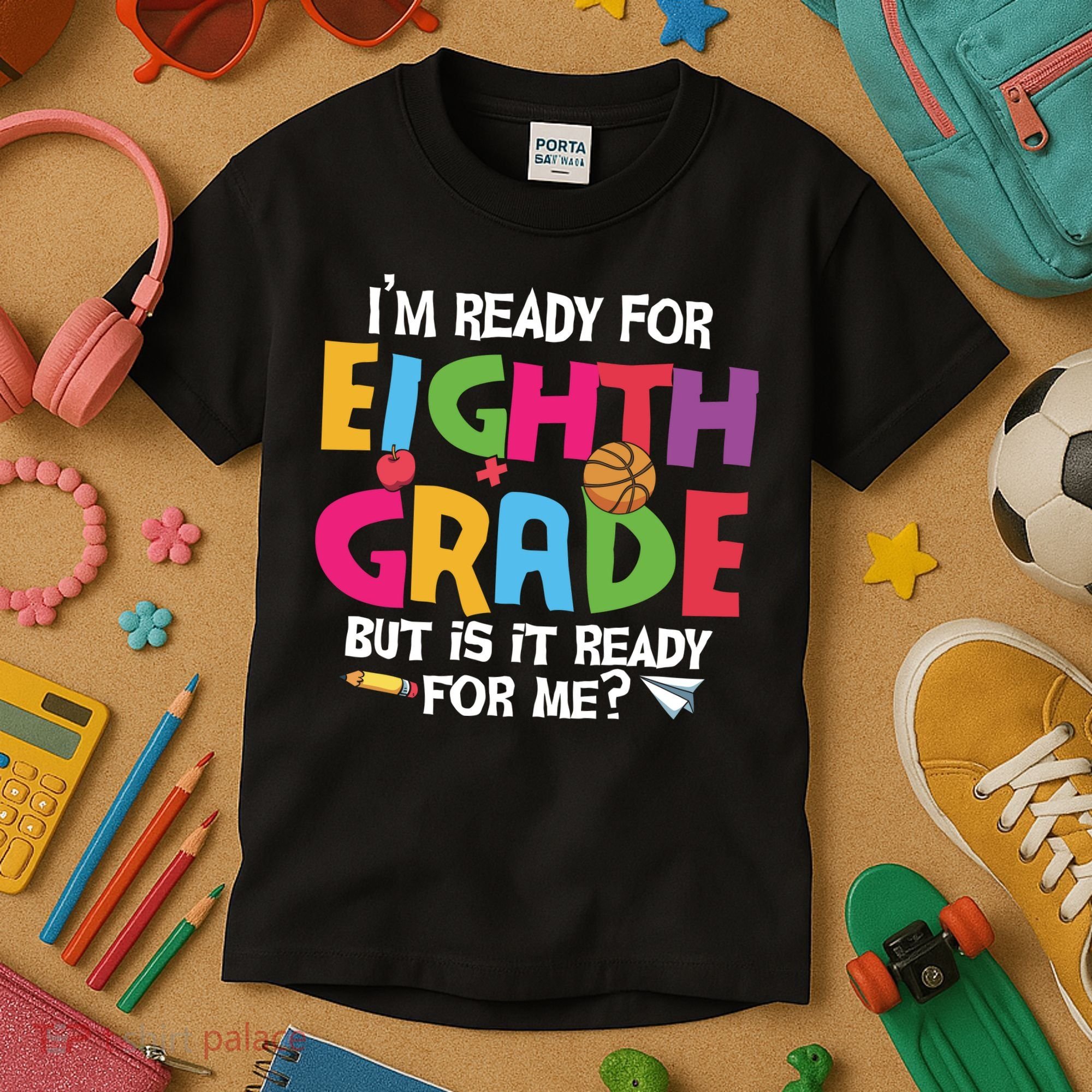 I'm Ready For 8th Grade Back To School First Day Of School Kids T-Shirt