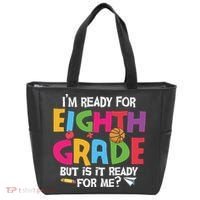 I'm Ready For 8th Grade Back To School First Day Of School Tote Bag thumb 0