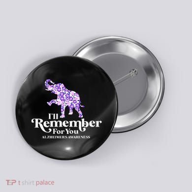 ILl Remember For You AlzheimerS Awareness Elephant Flower Button