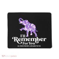ILl Remember For You AlzheimerS Awareness Elephant Flower Mousepad thumb 0