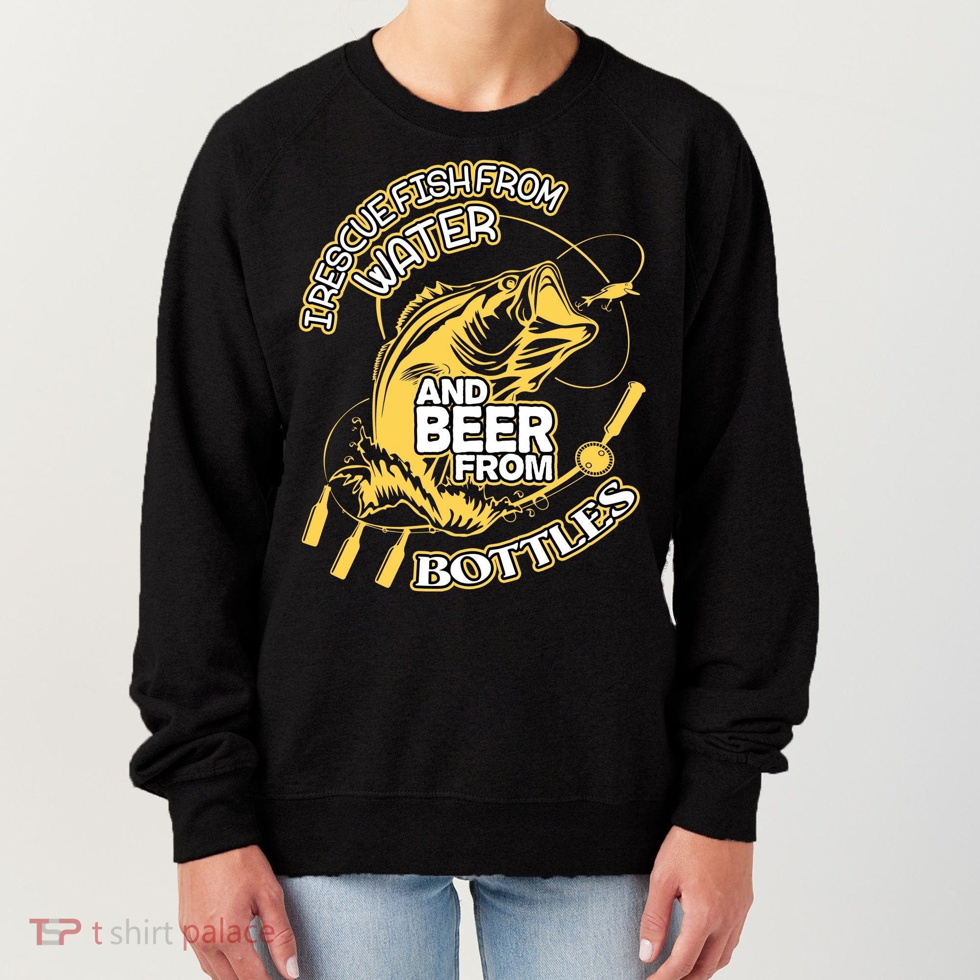 I Rescue Fish From Water And Beer From Bottles Funny Gift Women's Sweatshirt