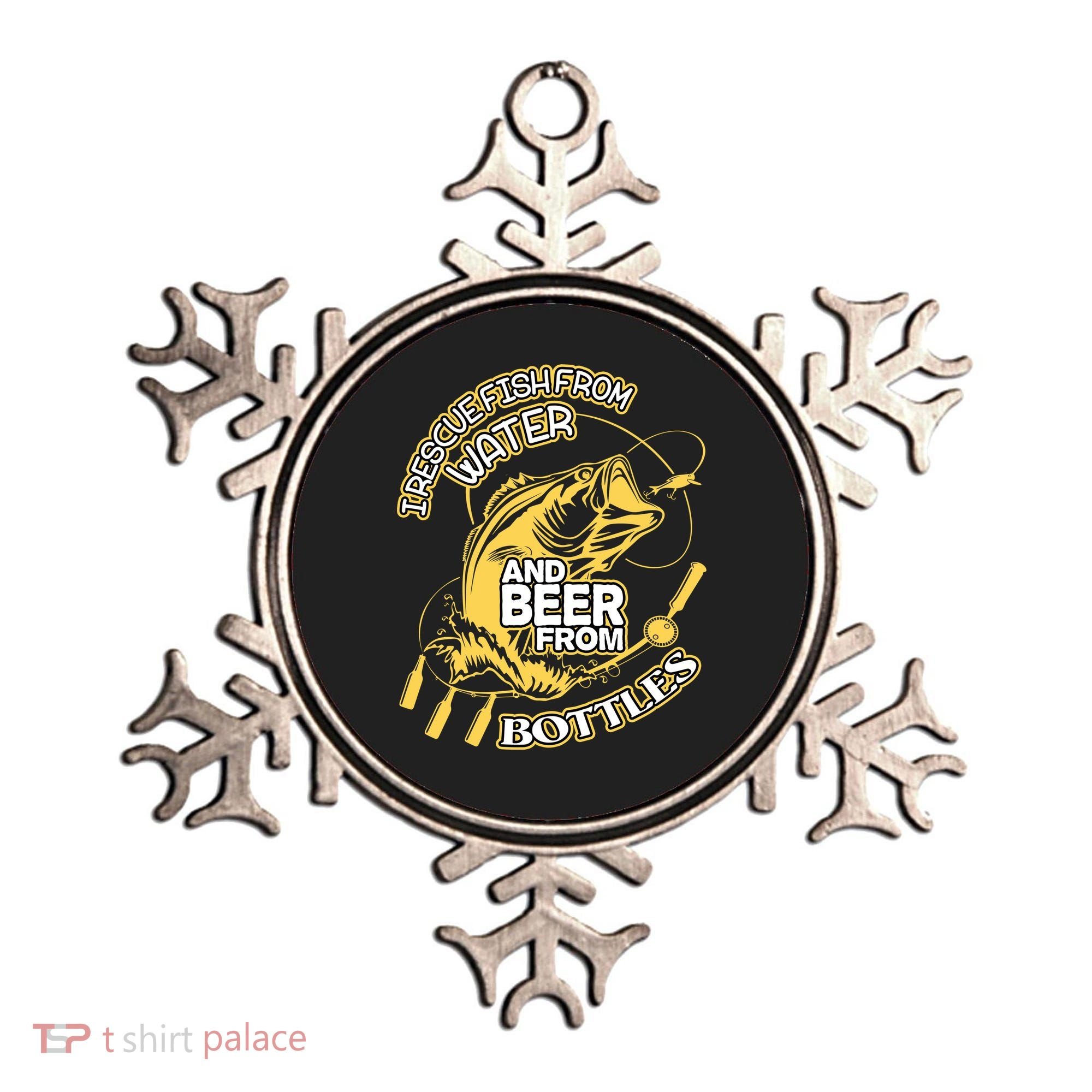 I Rescue Fish From Water And Beer From Bottles Funny Gift Ornament