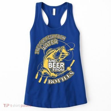 I Rescue Fish From Water And Beer From Bottles Funny Gift Women's Tank Top