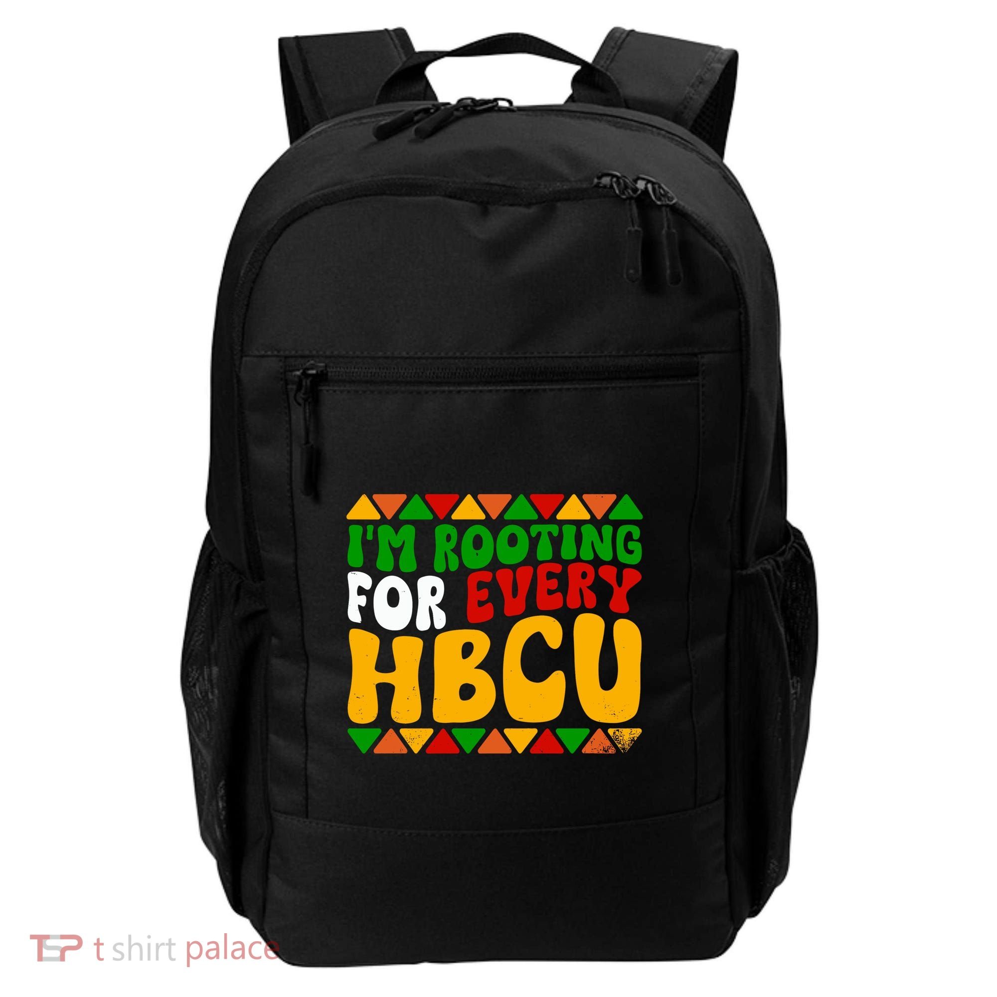 IM Rooting For Every Hbcu Historical Black College Student Backpack