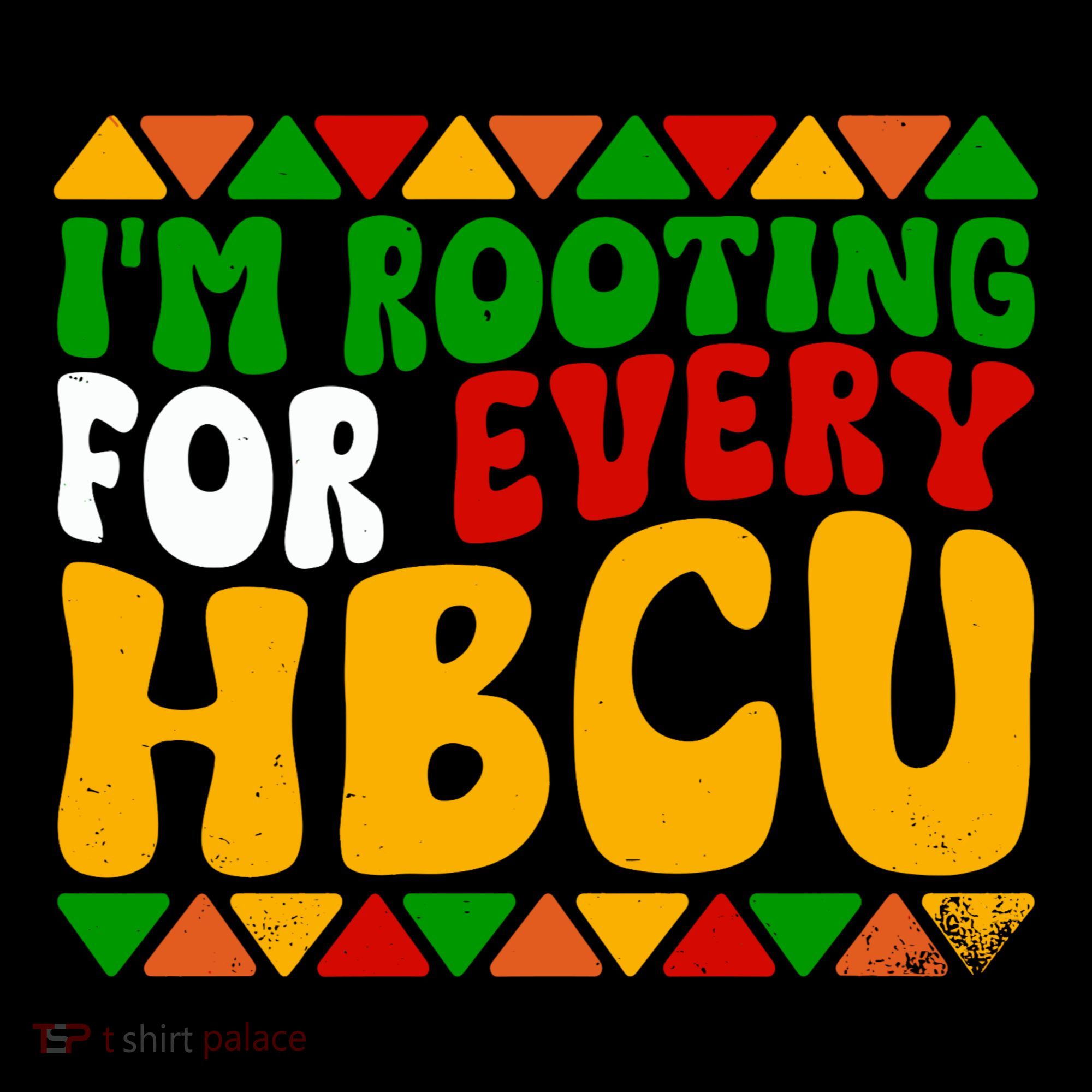 IM Rooting For Every Hbcu Historical Black College Student Mousepad