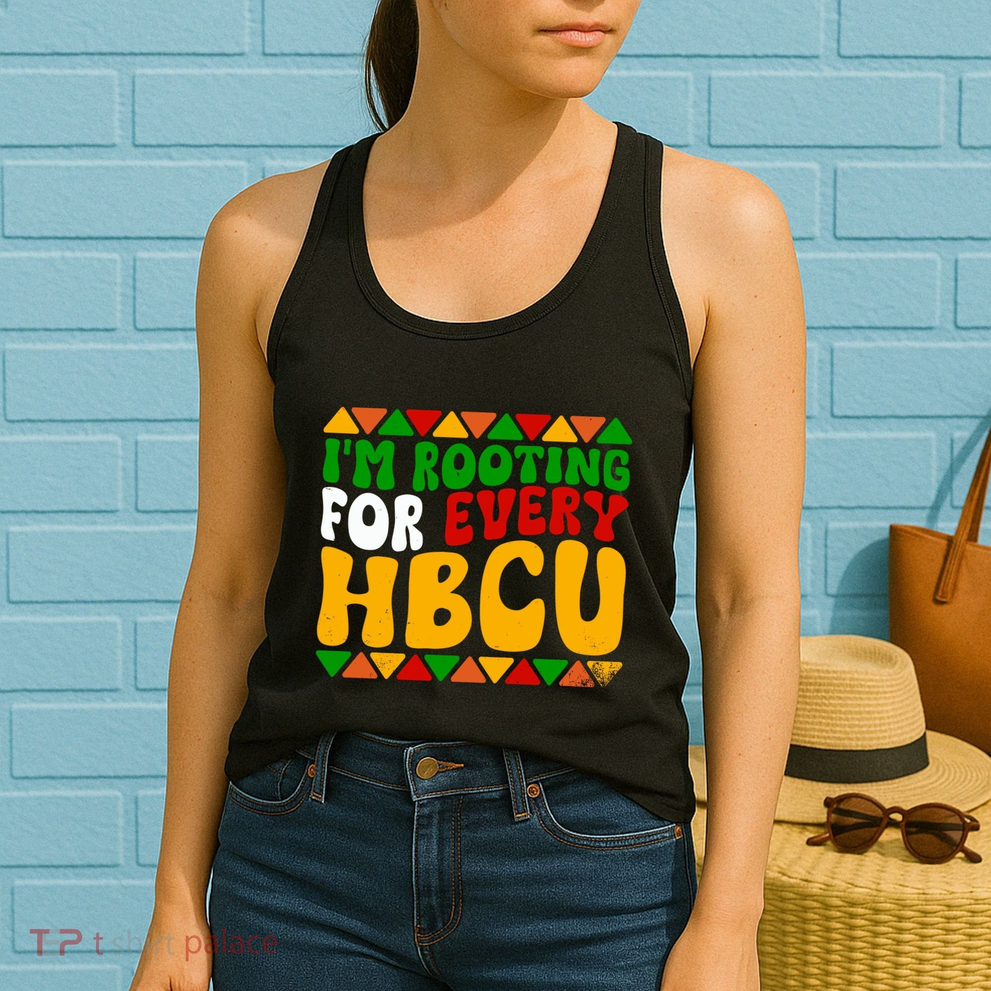 IM Rooting For Every Hbcu Historical Black College Student Women's Tank Top