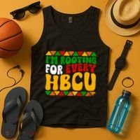 IM Rooting For Every Hbcu Historical Black College Student Tank Top thumb 4