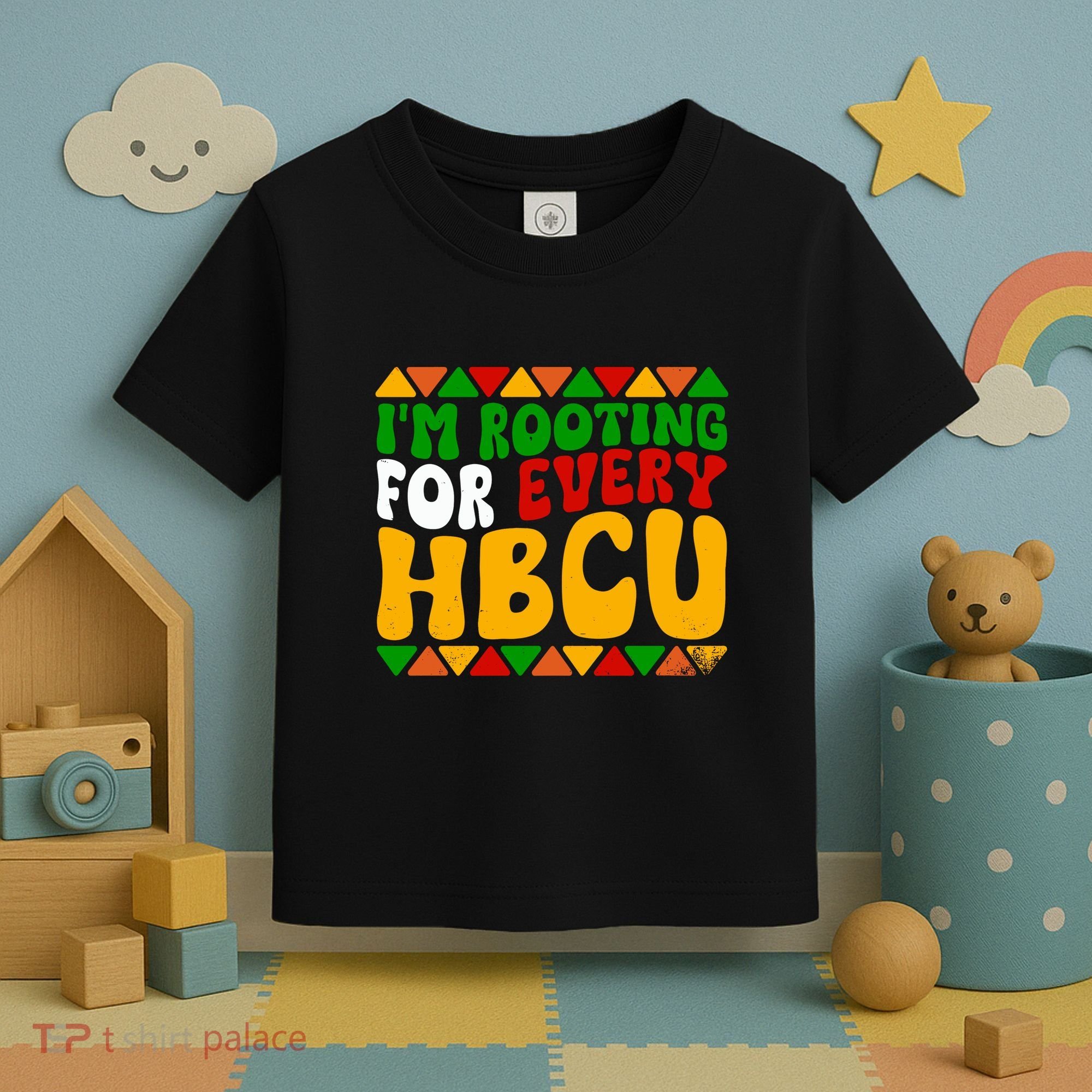IM Rooting For Every Hbcu Historical Black College Student Toddler T-Shirt