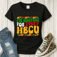 IM Rooting For Every Hbcu Historical Black College Student Women's T-Shirt thumb 3