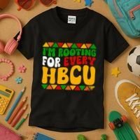 IM Rooting For Every Hbcu Historical Black College Student Kids T-Shirt thumb 3
