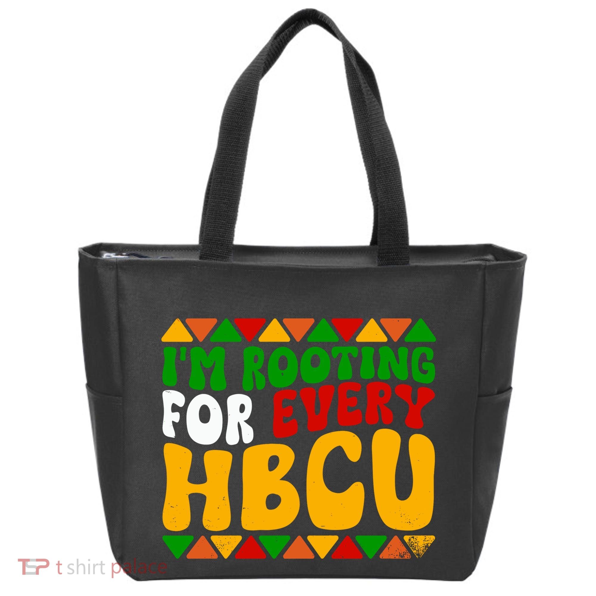 IM Rooting For Every Hbcu Historical Black College Student Tote Bag