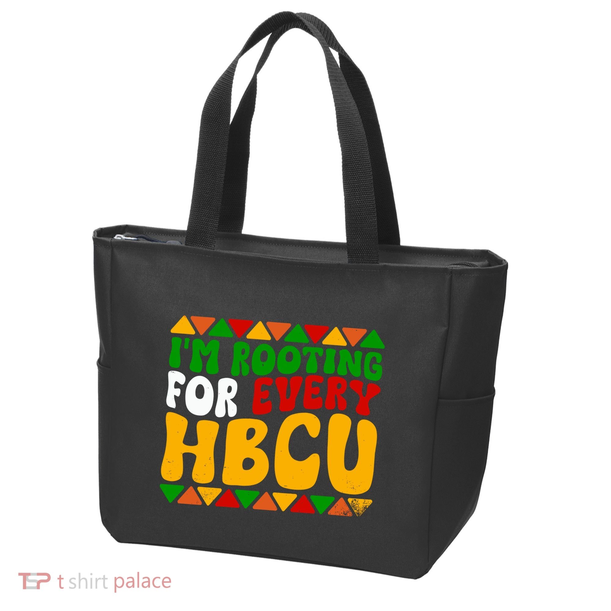 IM Rooting For Every Hbcu Historical Black College Student Tote Bag