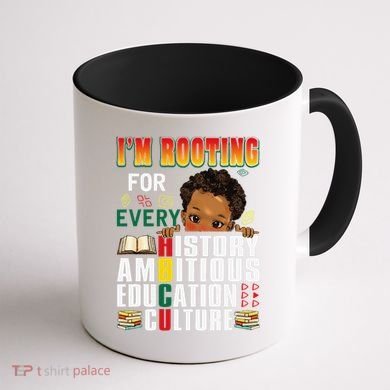 Im Rooting For Every HBCU Black History Month African Coffee Mug back