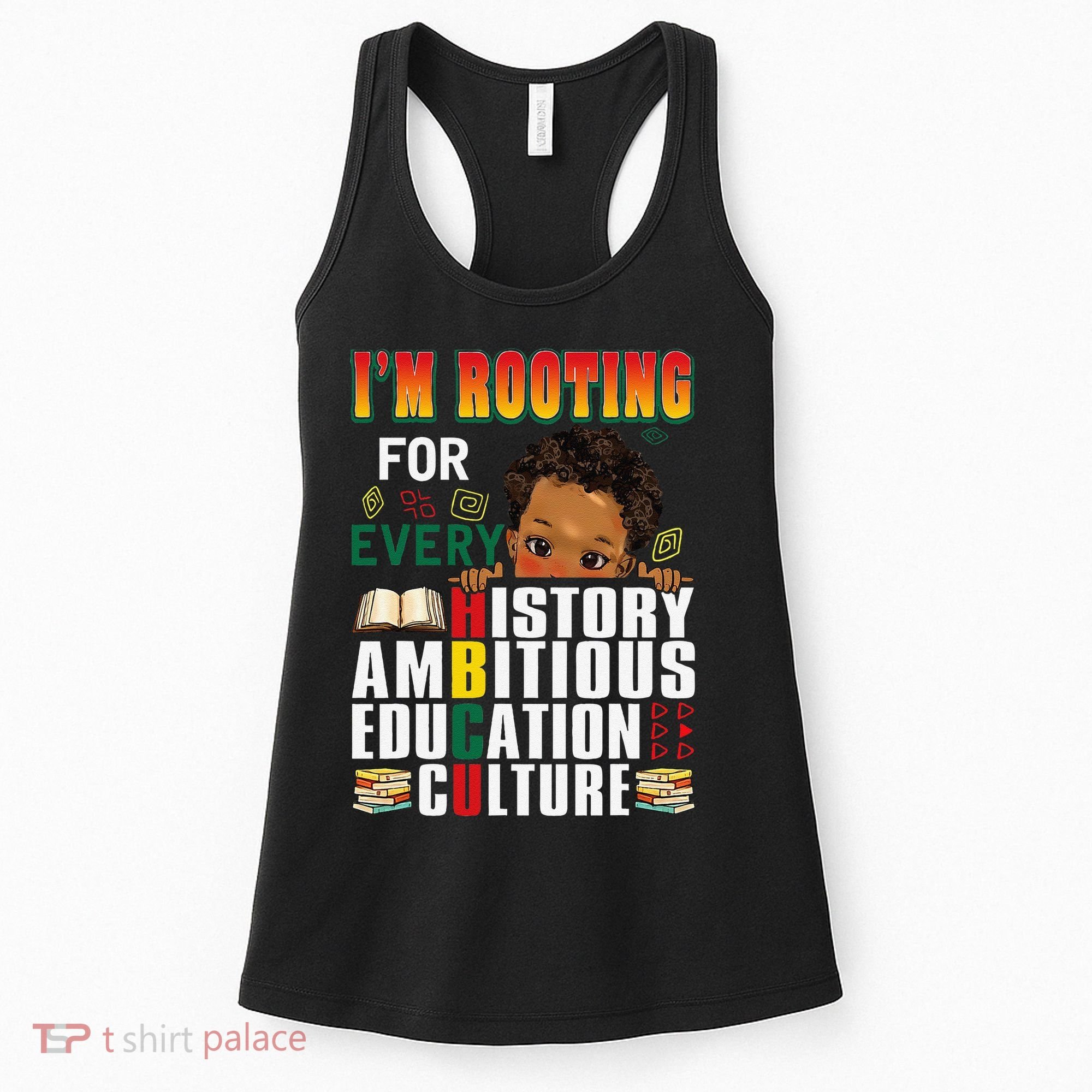 Im Rooting For Every HBCU Black History Month African Women's Tank Top