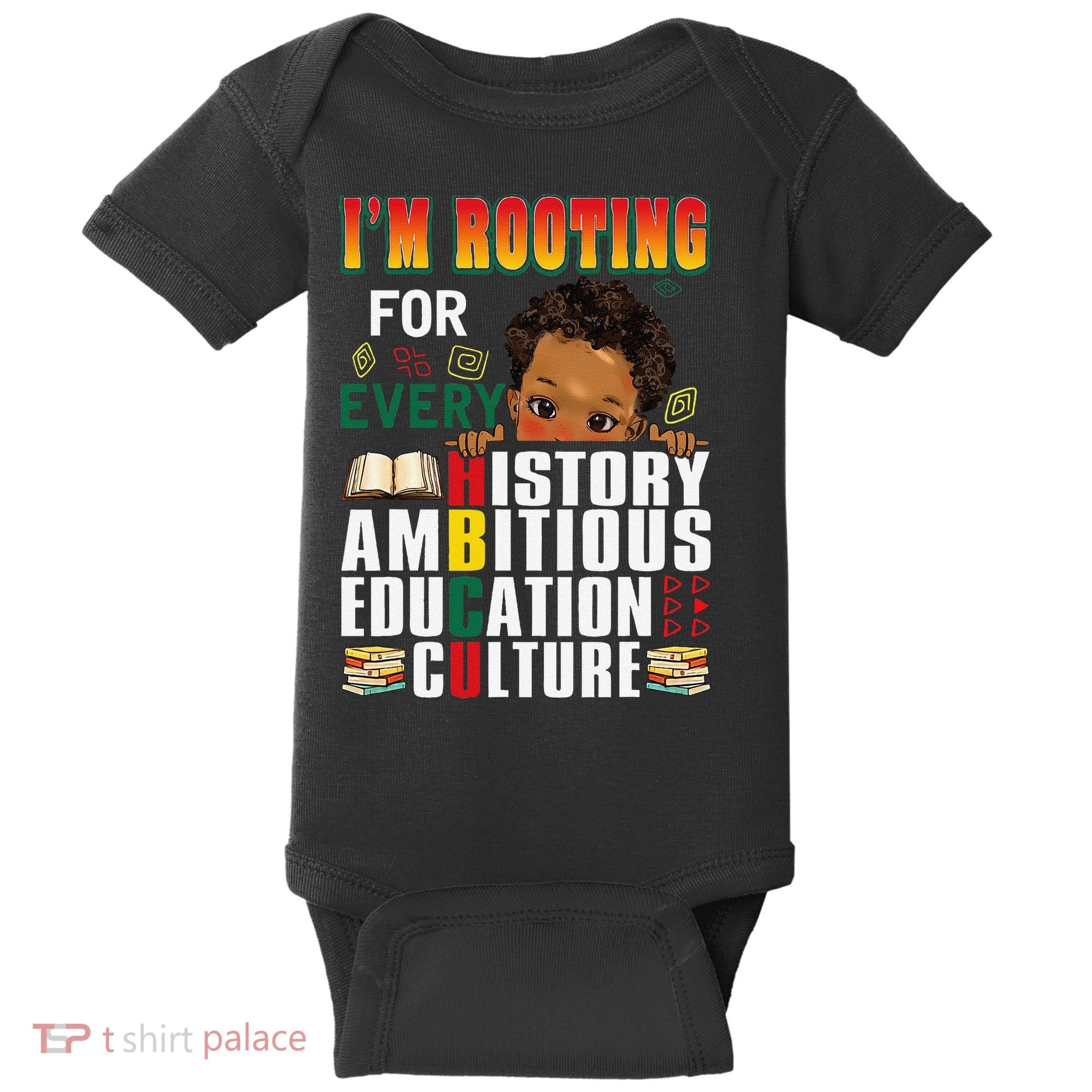 Im Rooting For Every HBCU Black History Month African Baby Bodysuit
