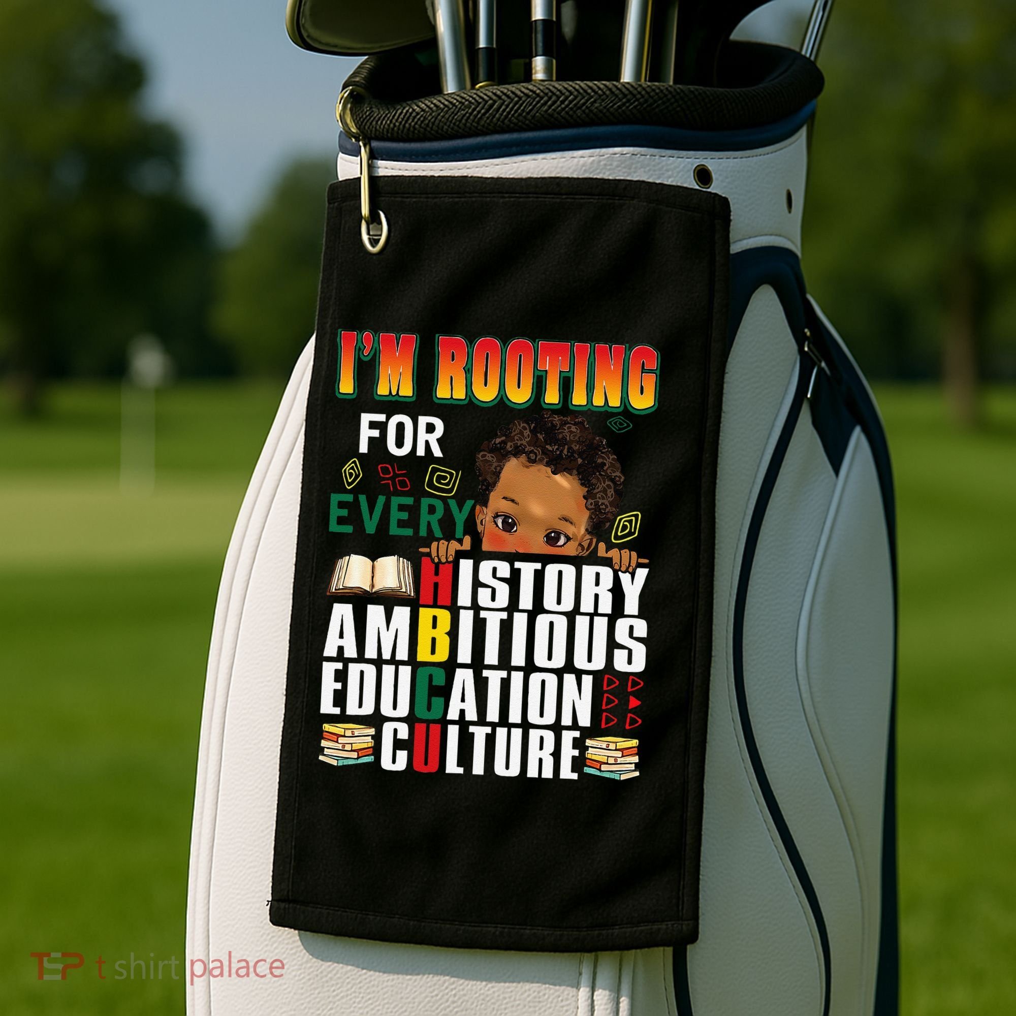 Im Rooting For Every HBCU Black History Month African Golf Towel