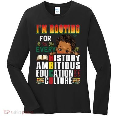 Im Rooting For Every HBCU Black History Month African Women's Long Sleeve Shirt