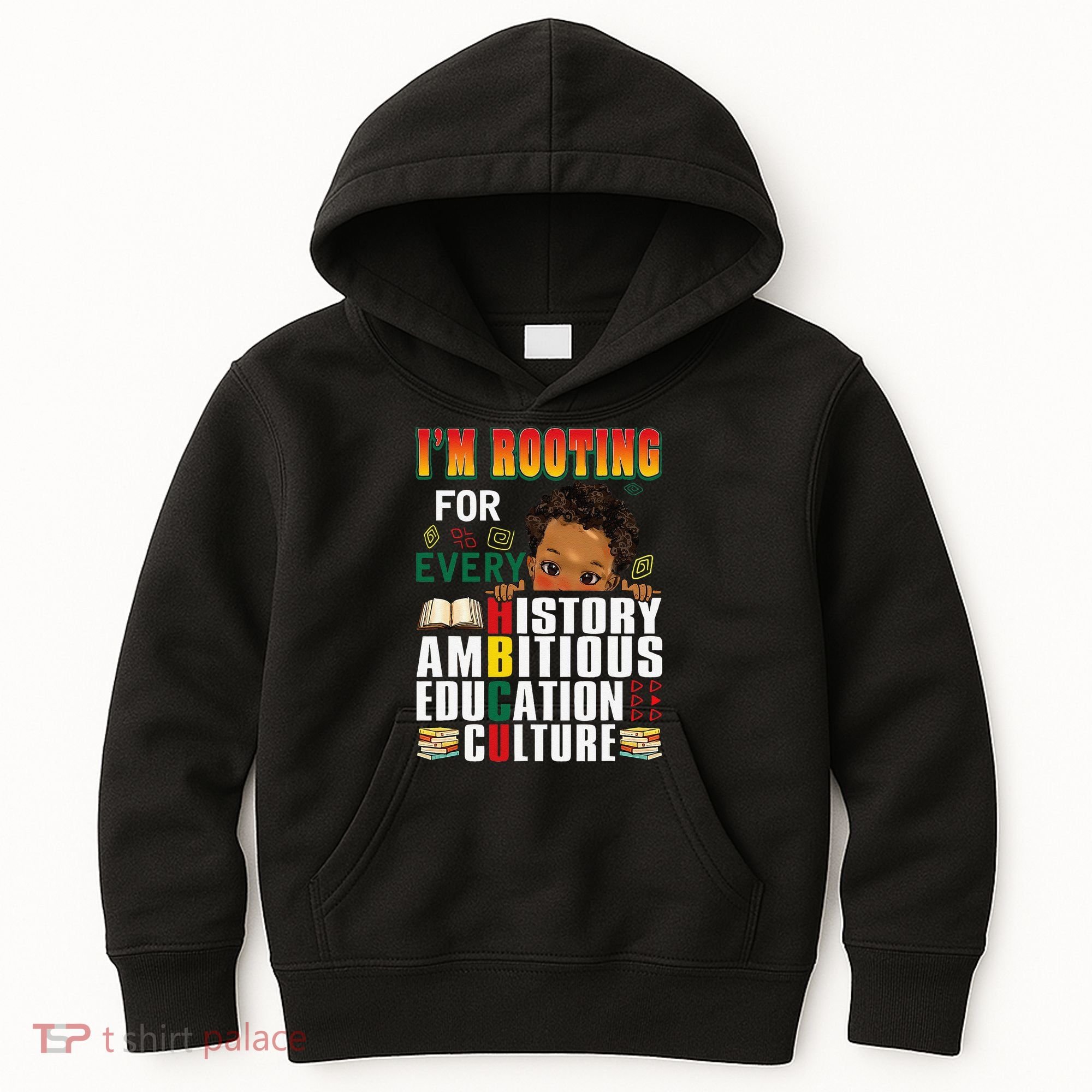 Im Rooting For Every HBCU Black History Month African Kids Hoodie