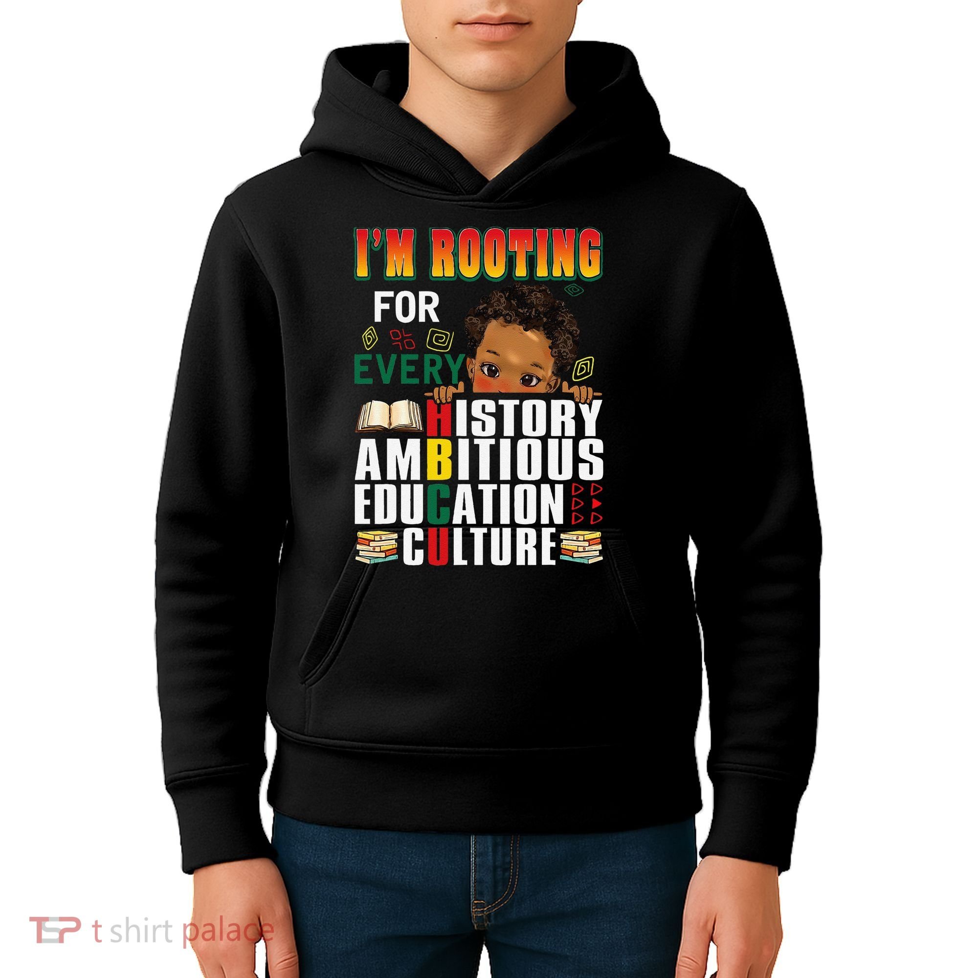Im Rooting For Every HBCU Black History Month African Kids Hoodie