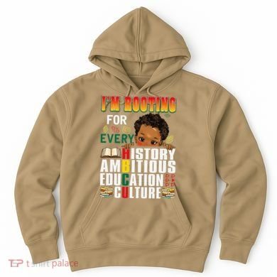 Im Rooting For Every HBCU Black History Month African Hoodie
