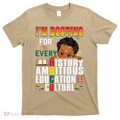 Im Rooting For Every HBCU Black History Month African T-Shirt