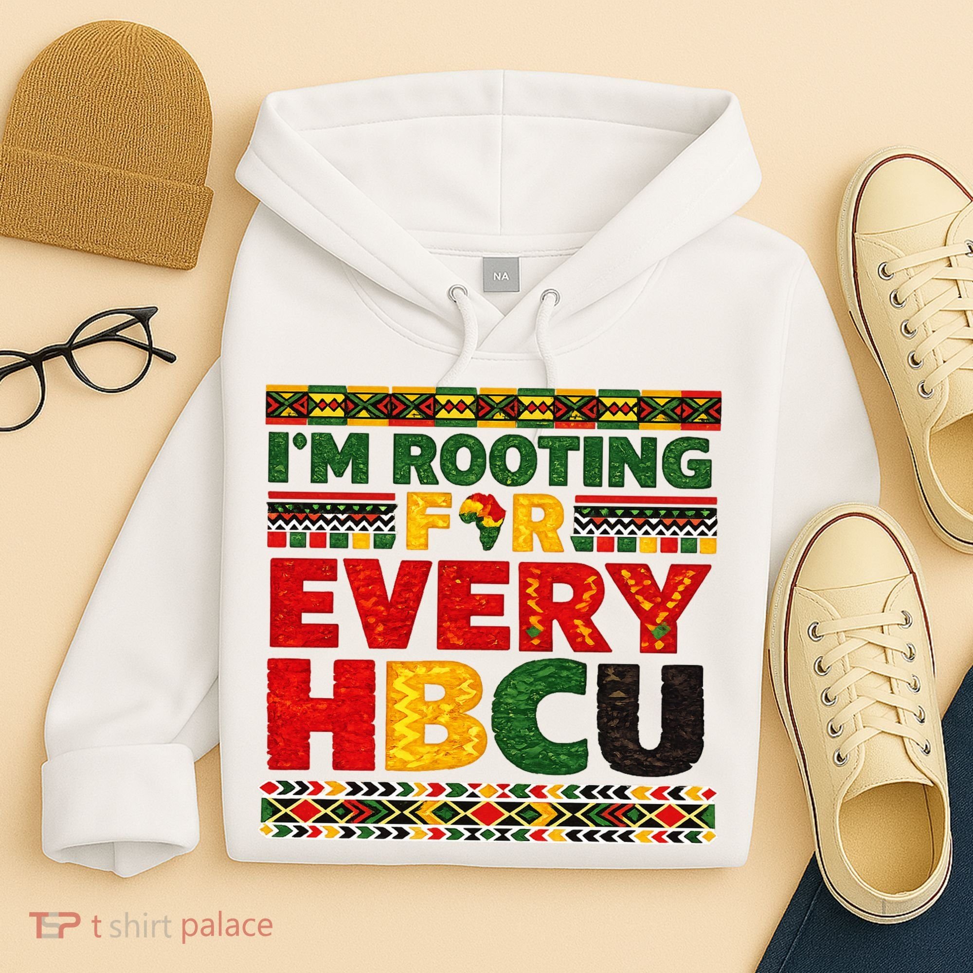I'm Rooting For Every HBCU Hoodie
