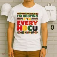 I'm Rooting For Every HBCU T-Shirt thumb 6